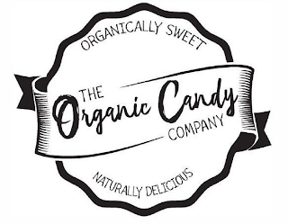 ORGANICALLY SWEET THE ORGANIC CANDY COMPANY NATURALLY DELICIOUS logo
