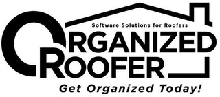 ORGANIZED ROOFER SOFTWARE SOLUTIONS FORROOFERS GET ORGANIZED TODAY! logo