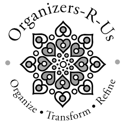 ORGANIZERS-R-US ORGANIZE TRANSFORM REFINE logo