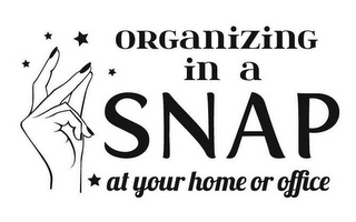 ORGANIZING IN A SNAP AT YOUR HOME OR OFFICE logo