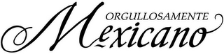 ORGULLOSAMENTE MEXICANO logo
