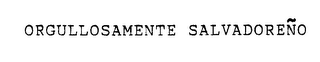 ORGULLOSAMENTE SALVADOREONO logo
