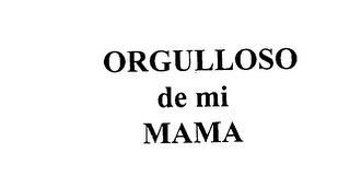 ORGULLOSO DE MI MAMA logo