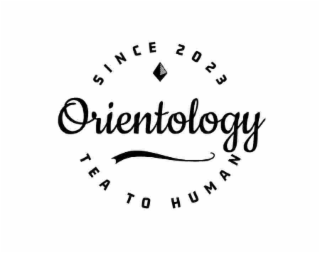 ORIENTOLOGY SINCE 2023 TEA TO HUMAN logo