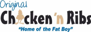 ORIGINAL CHICKEN 'N RIBS "HOME OF THE FAT BOY" logo