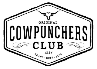 ORIGINAL COWPUNCHERS CLUB 1881 BRAND - ROPE - RIDE logo