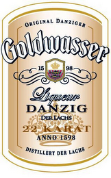 ORIGINAL DANZIGER GOLDWASSER 1598 LIQUEUR DANZIG DER LACHS 22 KARAT ANNO 1598 DISTILLERY DER LACHS logo