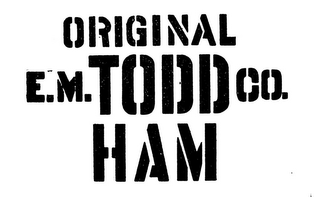 ORIGINAL E. M. TODD CO logo