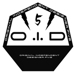 ORIGINAL INDEPENDENT DESIGNER FIVE 5 O.I.D ORIGINAL INDEPENDENT DESIGNER FIVE logo