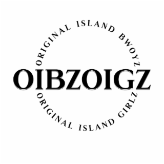 ORIGINAL ISLAND BWOYZ OIBZOIGZ ORIGINAL ISLAND GIRLZ logo
