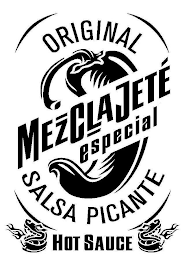 ORIGINAL MEZCLAJETÉ ESPECIAL SALSA PICANTE HOT SAUCE logo