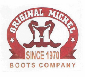 ORIGINAL MICHEL M SINCE 1970 BOOTS COMPANY logo
