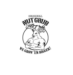 ORIGINAL NUT GRUB WE GROW 'EM BIGGER! logo