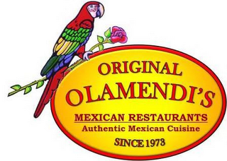 ORIGINAL OLAMENDI'S MEXICAN RESTAURANTS AUTHENTIC MEXICAN CUISINE SINCE 1973 logo