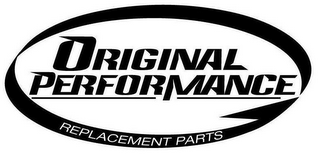 ORIGINAL PERFORMANCE REPLACEMENT PARTS logo