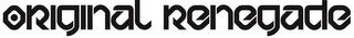 ORIGINAL RENEGADE logo