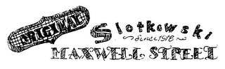 ORIGINAL SLOTROWSKI MAXWELL STREET logo
