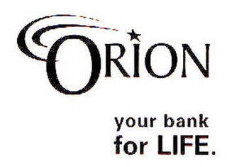 ORION YOUR BANK FOR LIFE. logo