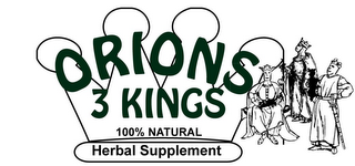 ORIONS 3 KINGS 100% NATURAL HERBAL SUPPLEMENTS logo