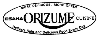 ORIZUME ESANA CUISINE MORE DELICIOUS, MORE OFTEN DELIVERS SAFE AND DELICIOUS FOOD EVERY DAY. logo