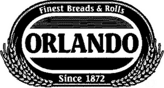 ORLANDO FINEST BREADS & ROLLS SINCE 1872 logo