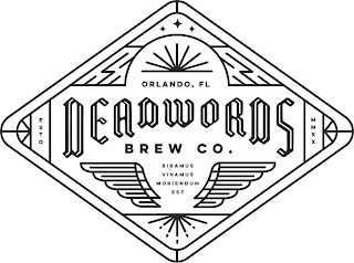 ORLANDO, FL DEADWORDS BREW CO. BIBAMUS VIVAMUS MORIENDUM EST ESTD MMXX logo