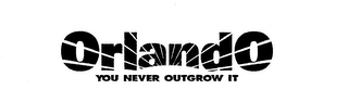 ORLANDO YOU NEVER OUTGROW IT logo
