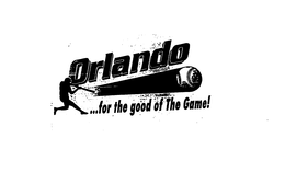 ORLANDO...FOR THE GOOD OF THE GAME! logo