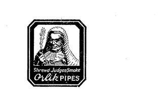 ORLIK PIPES SHREWD JUDGES SMOKE logo