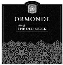 ORMONDE CHIP OFF THE OLD BLOCK logo