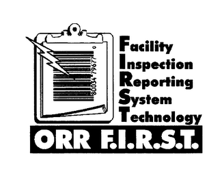 ORR F.I.R.S.T. FACILITY INSPECTION REPORTING SYSTEM TECHNOLOGY 80034 79677 logo