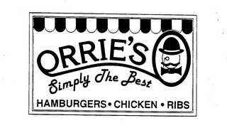 ORRIE'S SIMPLY THE BEST HAMBURGERS CHICKEN RIBS logo