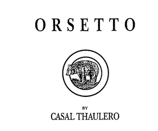 ORSETTO BY CASAL THAULERO logo