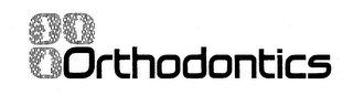 ORTHODONTICS