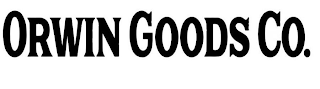ORWIN GOODS CO. logo