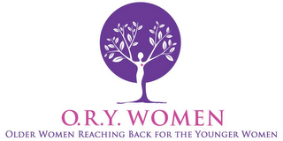 O.R.Y. WOMEN OLDER WOMEN REACHING BACK FOR THE YOUNGER WOMEN logo