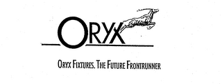 ORYX ORYX FIXTURES. THE FUTURE FRONTRUNNER logo