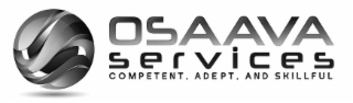 OSAAVA SERVICES COMPETENT, ADEPT, AND SKILLFUL logo