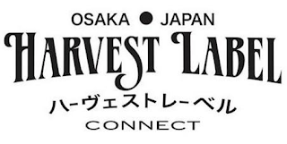 OSAKA · JAPAN HARVEST LABEL CONNECT logo