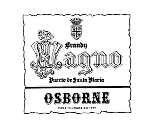 OSBORNE MAGNO PUERTO DE SANTA MARIA BRANDY CASA FUNDATA EN 1772 logo