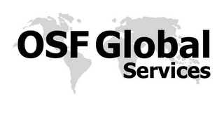 OSF GLOBAL SERVICES