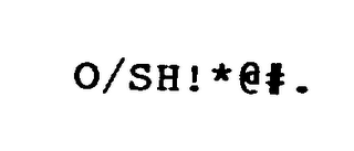 O/SH!*@#. logo
