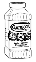 OSMOCOTE SLOW RELEASE PLANT FOOD AZALEA CAMELLIA RHODODENDRON PLANT FOOD WITH SOIL ACIDIFIERS logo