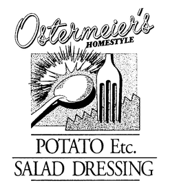 OSTERMEIER'S HOMESTYLE POTATO ETC. SALAD DRESSING logo