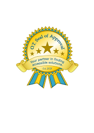 O.T. SEAL OF APPROVAL, YOUR PARTNER IN FINDING ACCESSIBLE SOLUTIONS. EST. 2021 logo