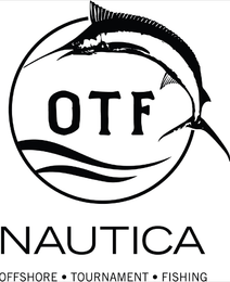 OTF NAUTICA OFFSHORE TOURNAMENT FISHING logo