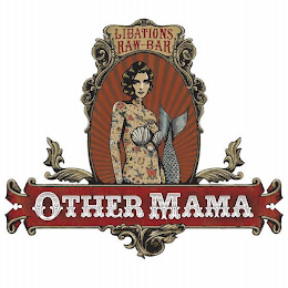 OTHER MAMA LIBATIONS RAW - BAR logo