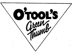 O'TOOL'S GREEN THUMB logo