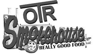 OTR SMOKEHOUSE REALLY GOOD FOOD LLC logo
