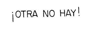 OTRA NO HAY! logo